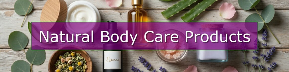 Natural Body Care Products